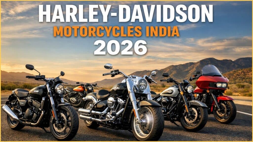 Harley-Davidson motorcycles India 2026 lineup