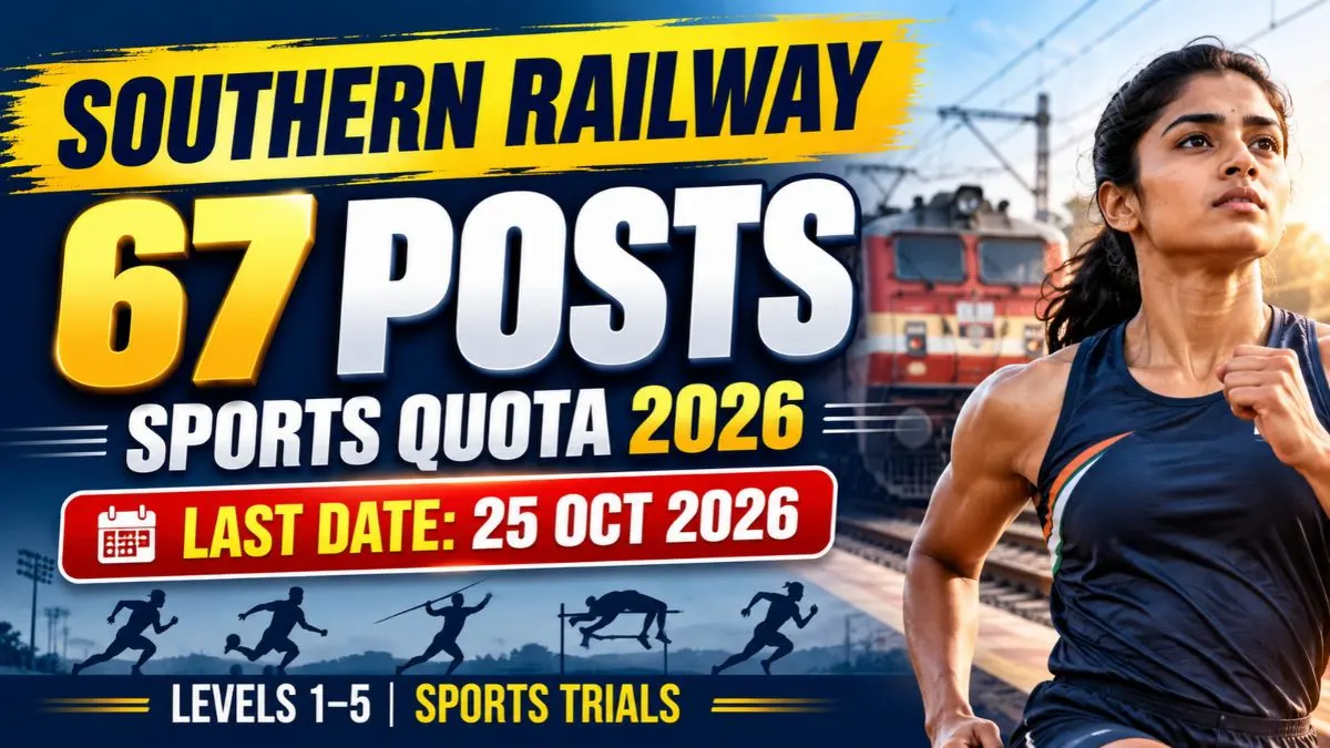 Southern Railway Sports Quota 2026: 67 Vacancies, Eligibility, Salary and Selection